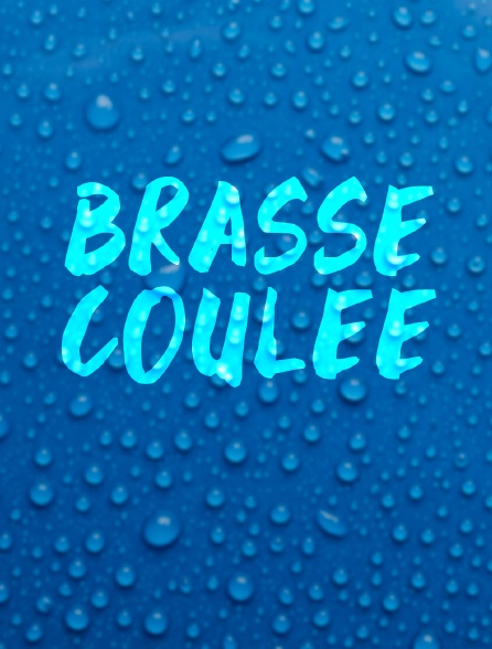 Brasse coulée