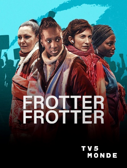 TV5MONDE - Frotter frotter