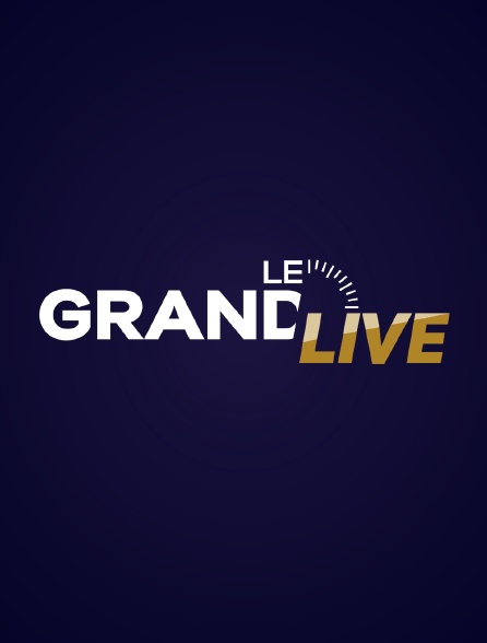 Le grand Live