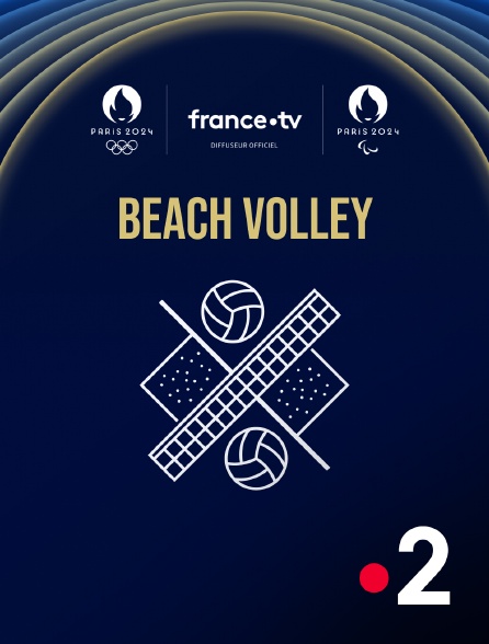 France 2 - Paris 2024 - Beach volley