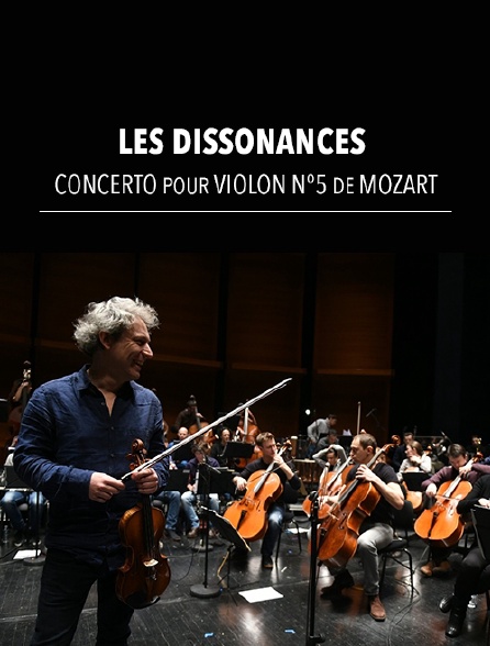 Les Dissonances : Concerto pour violon n°5 de Mozart