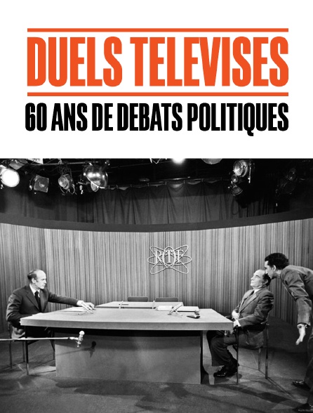 Duels télévisés, 60 ans de débats politiques