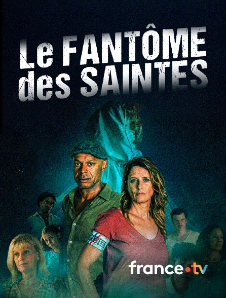 france.tv - Le fantôme des Saintes