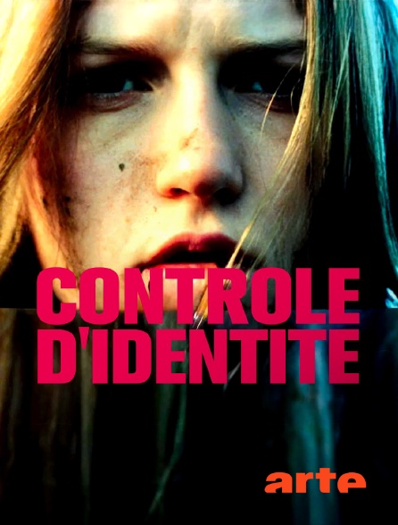 Arte - Contrôle d'identité