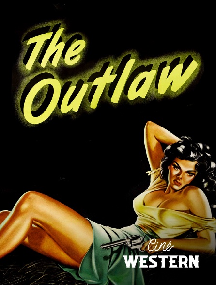 Ciné Western - The Outlaw