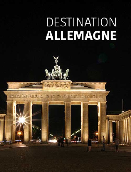 Destination Allemagne