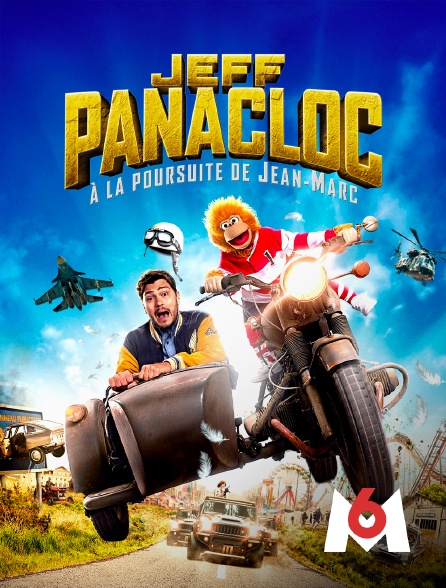 M6 - Jeff Panacloc : A la poursuite de Jean-Marc