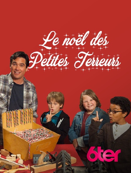 6ter - Le Noël des petites terreurs