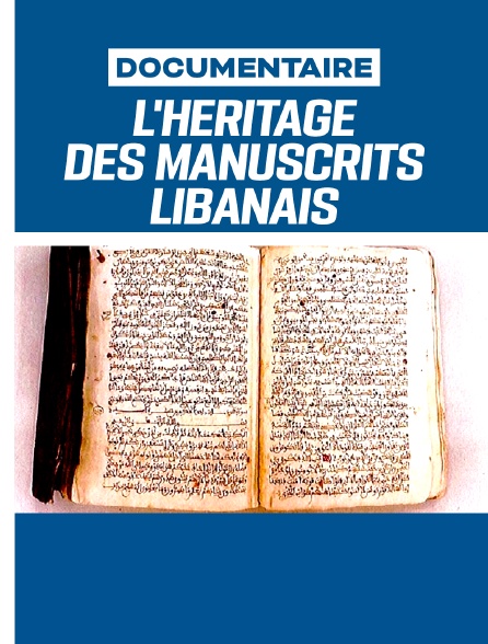 L'héritage des manuscrits libanais : un chemin pour la paix