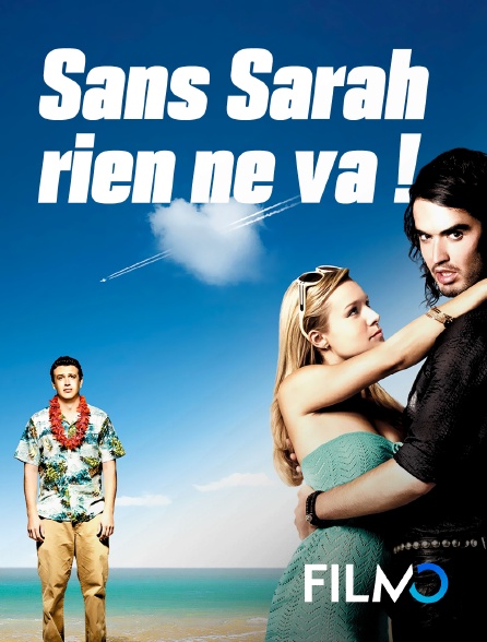 FilmoTV - Sans Sarah, rien ne va