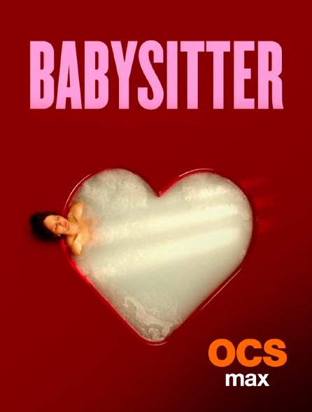 OCS Max - Babysitter