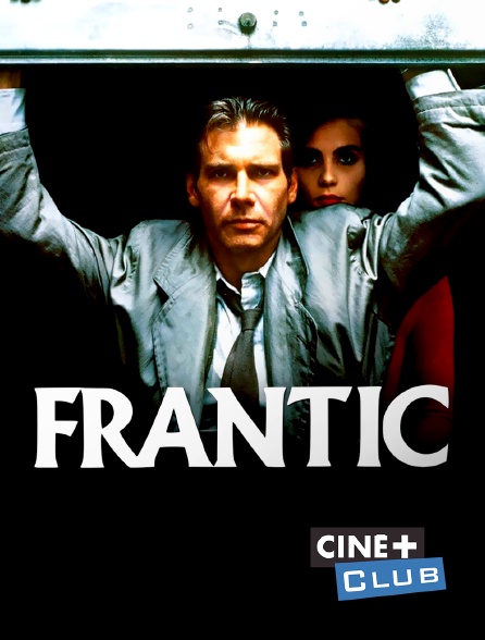 Ciné+ Club - Frantic
