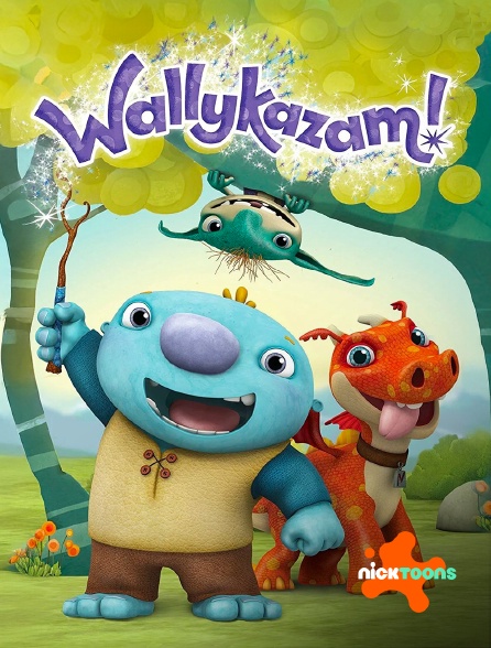 Nicktoons - Wallykazam !
