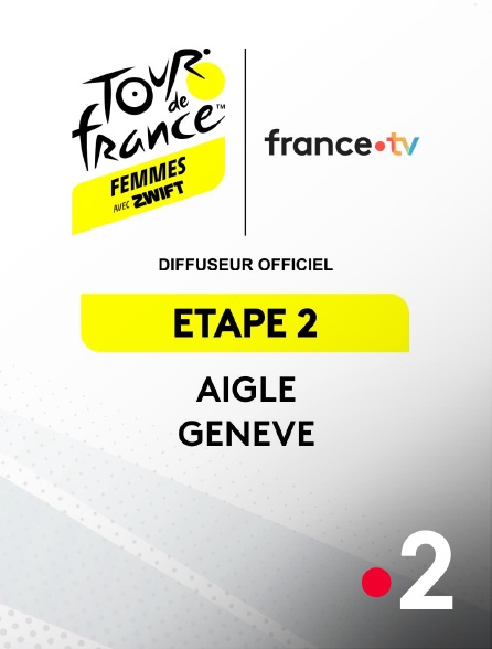 France 2 - Tour de France féminin 2026 : étape 2 (Aigle - Genève)