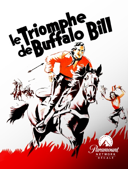 Paramount Network Décalé - Le triomphe de Buffalo Bill