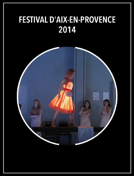 Festival d'Aix-en-Provence 2014