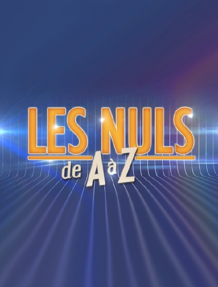 Les Nuls de A à Z