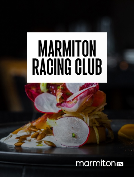 Marmiton TV - Marmiton Racing Club en replay