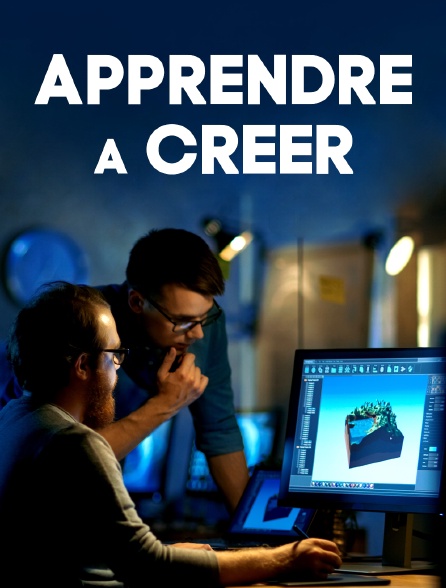 Apprendre à créer