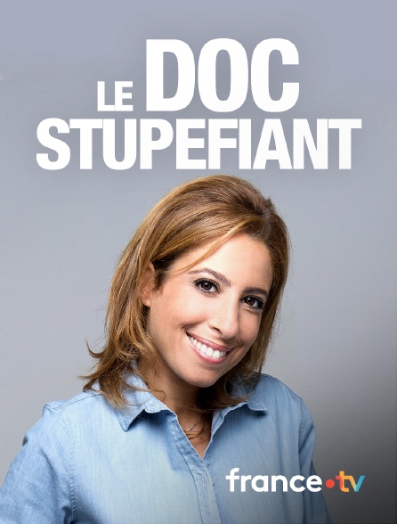 france.tv - Le doc Stupéfiant