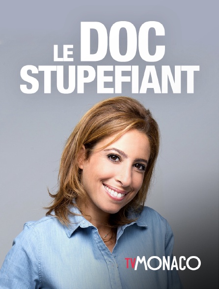 TV Monaco - Le doc Stupéfiant