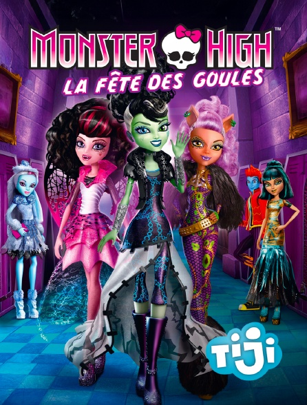 TIJI - Monster High : La fête des goules