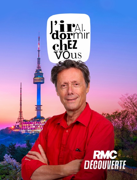 RMC Découverte - J'irai dormir chez vous