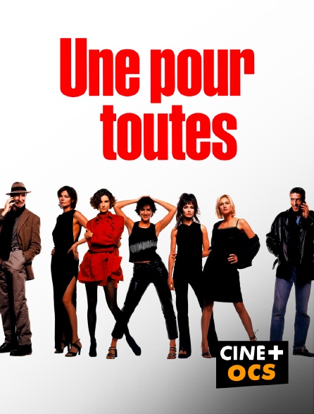 CINÉ Cinéma - Une pour toutes