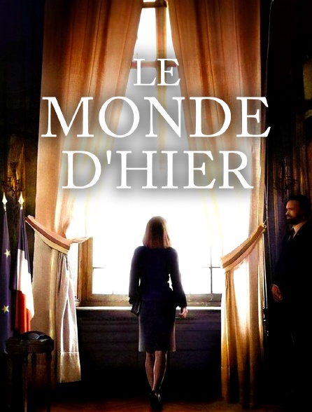 Le monde d'hier