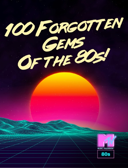 MTV 80' - 100 Forgotten Gems Of the 80s!