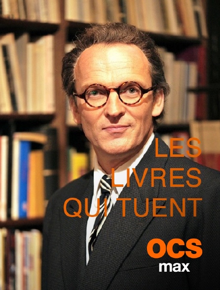 OCS Max - Les livres qui tuent