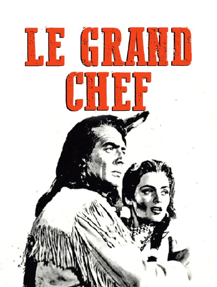 Le grand chef