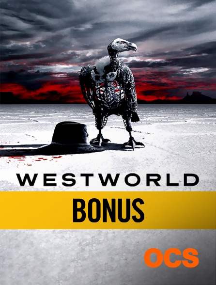 OCS - Westworld Bonus