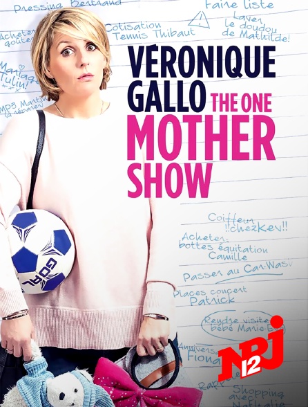 NRJ 12 - Véronique Gallo : The One Mother Show