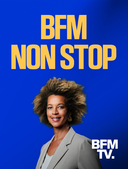 BFMTV - Non Stop