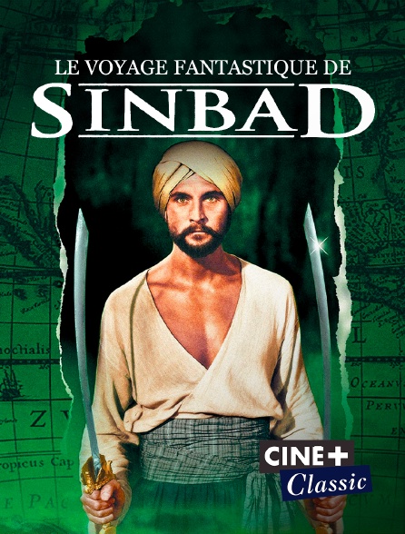 Ciné+ Classic - Le voyage fantastique de Sinbad