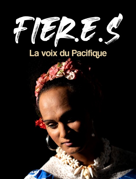 Fier.e.s, la voix du Pacifique