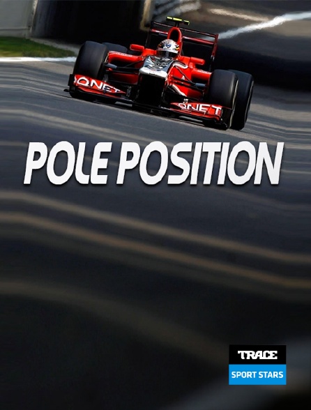 Trace Sport Stars - Pôle position