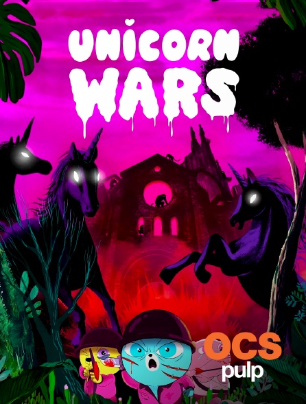 OCS Pulp - Unicorn wars