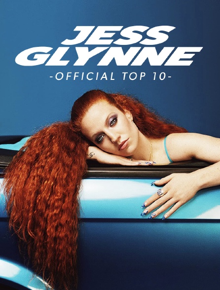 Jess Glynne Official Top 10