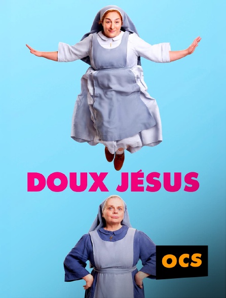 OCS - Doux Jésus