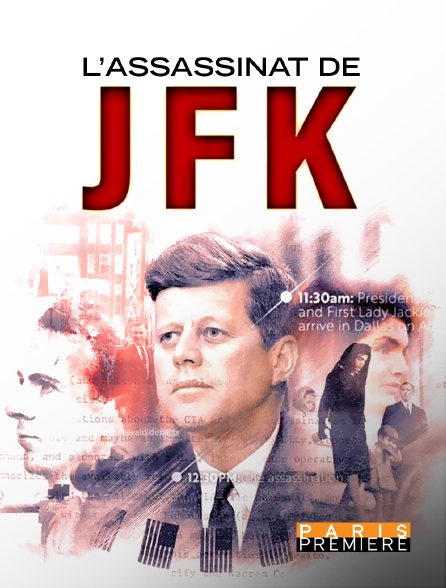 Paris Première - L'assassinat de JFK
