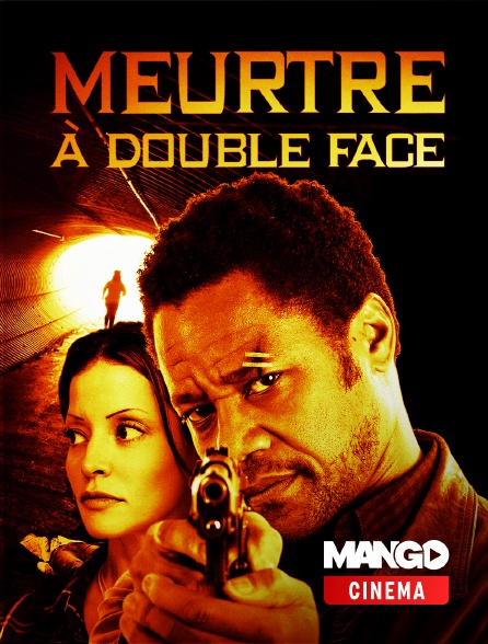 MANGO Cinéma - Meurtre à double face