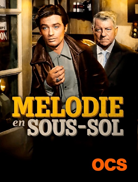 OCS - Mélodie en sous-sol