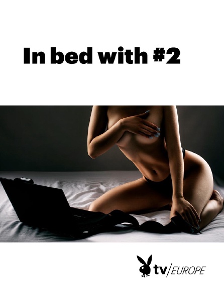 Playboy TV - In bed with #2