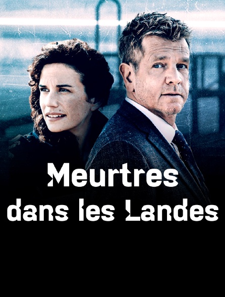 Meurtres dans les Landes