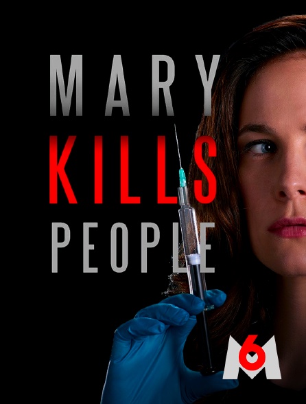 M6 - Mary kills people