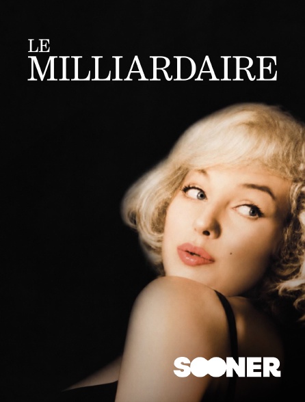 Sooner - Le milliardaire en replay