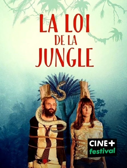 CINE+ Festival - La loi de la jungle