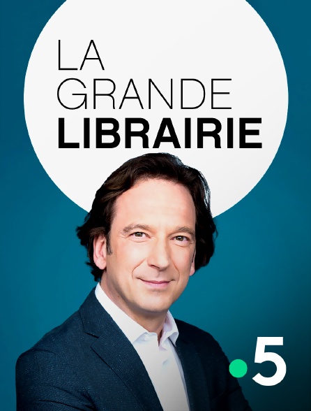 France 5 - La grande librairie